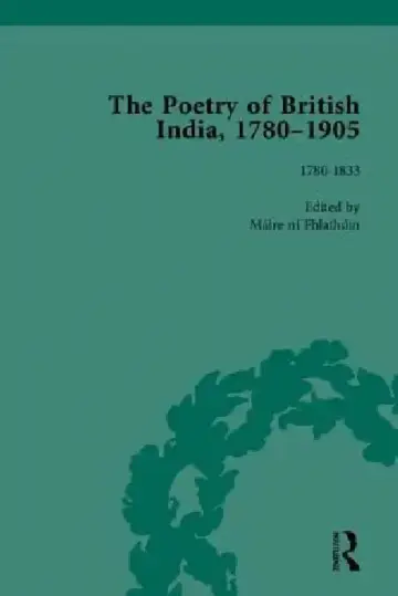 Cover of The Poetry of British India, 1780-1905