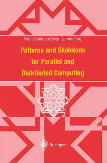 Cover of Patterns and Skeletons for Parallel and Distributed Computing