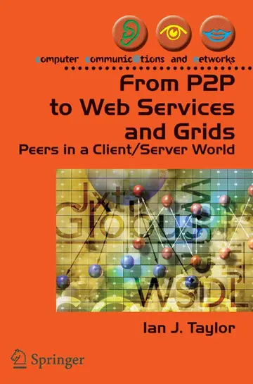 Cover of From P2P to Web Services and Grids
