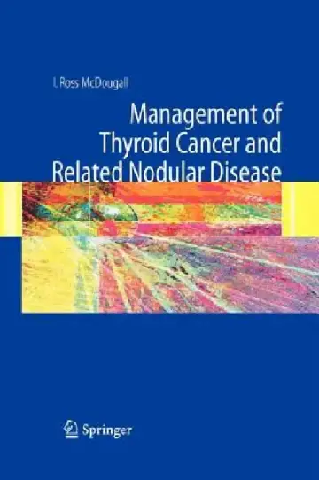 Cover of Management of Thyroid Cancer and Related Nodular Disease
