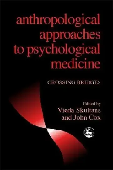 Cover of Anthropological Approaches to Psychological Medicine