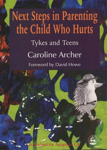 Cover of Next Steps in Parenting the Child Who Hurts