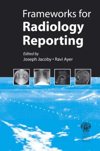 Cover of Frameworks for Radiology Reporting
