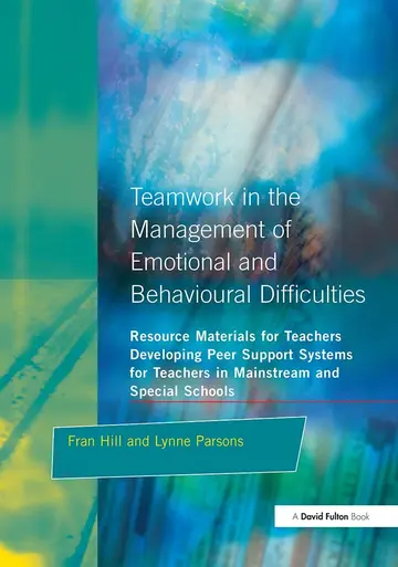 Cover of Teamwork in the Management of Emotional and Behavioural Difficulties
