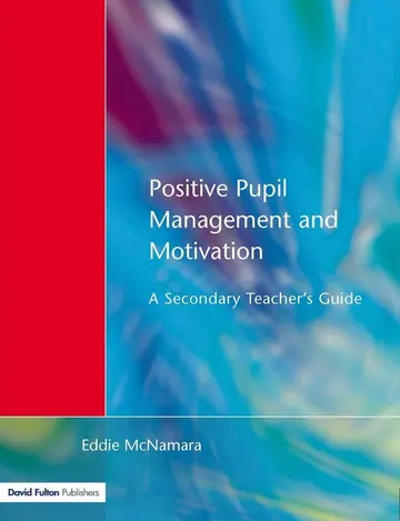 Cover of Positive Pupil Management and Motivation