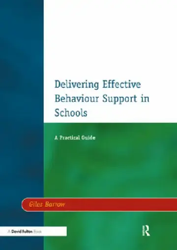 Cover of Delivering Effective Behaviour Support in Schools