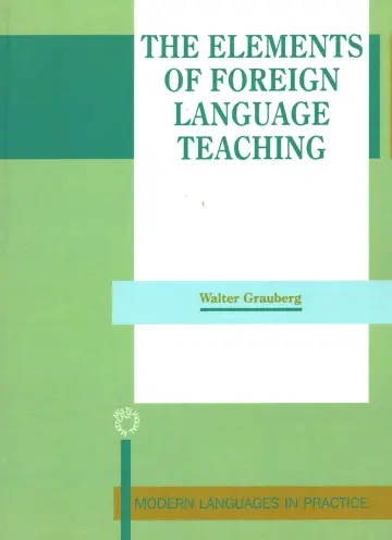 Cover of The Elements of Foreign Language Teaching