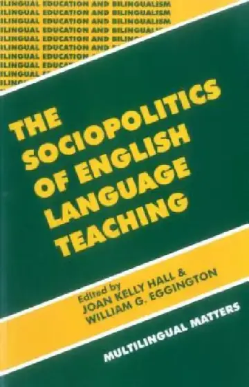 Cover of The Sociopolitics of English Language Teaching (Bilingual Education & Bilingualism 21)