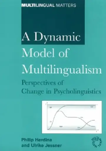 Cover of A Dynamic Model of Multilingualism