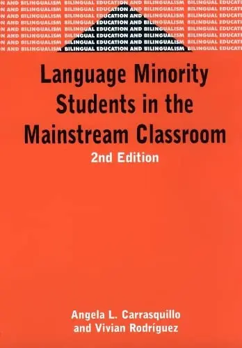 Cover of Language Minority Students in the Mainstream Classroom