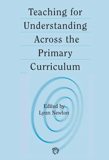 Cover of Teaching for Understanding Across the Primary Curriculum