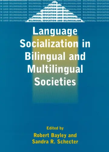Cover of Language Socialization in Bilingual and Multilingual Societies