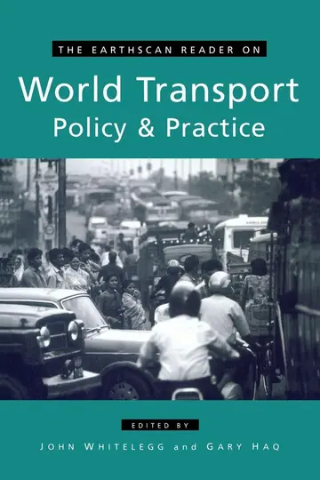 Cover of The Earthscan Reader on World Transport Policy and Practice