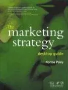 Cover of The Marketing Strategy Desktop Guide