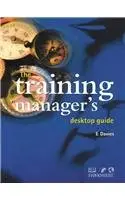 Cover of The Training Managers Desktop Guide