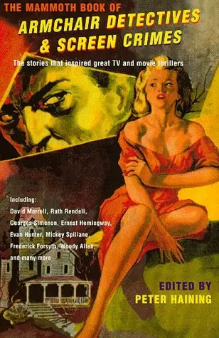 Cover of The Mammoth Book of Armchair Detectives and Screen Crimes