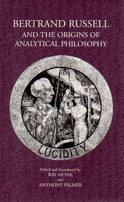 Cover of Bertrand Russell and the Origins of Analytical Philosophy