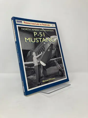 Cover of North American Aviation P-51 Mustang (Osprey Production Line to Frontline 1)