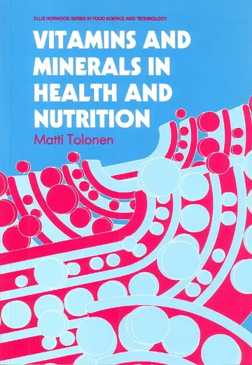 Cover of Vitamins and Minerals in Health and Nutrition