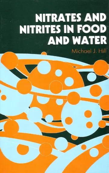 Cover of Nitrates and Nitrites in Food and Water