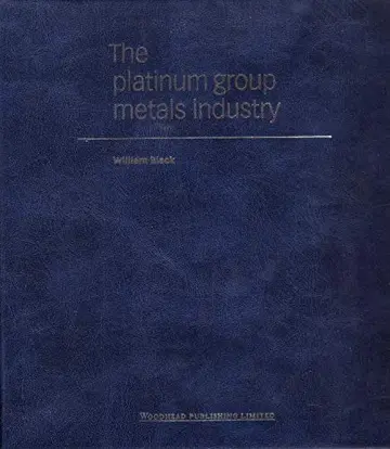 Cover of The Platinum Group Metals Industry