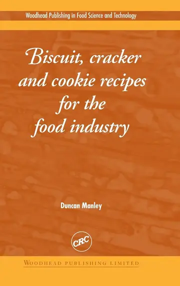 Cover of Biscuit, Cracker and Cookie Recipes for the Food Industry