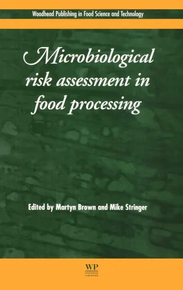 Cover of Microbiological Risk Assessment in Food Processing
