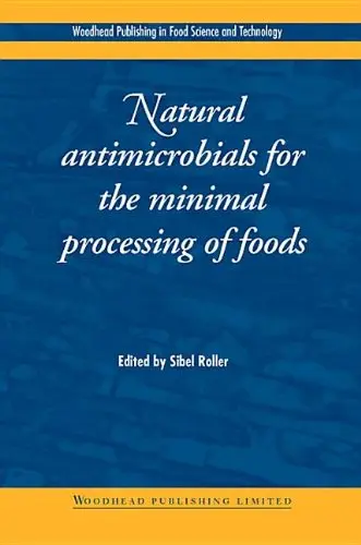 Cover of Natural Antimicrobials for the Minimal Processing of Foods