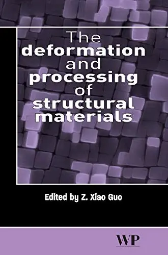 Cover of The Deformation and Processing of Structural Materials