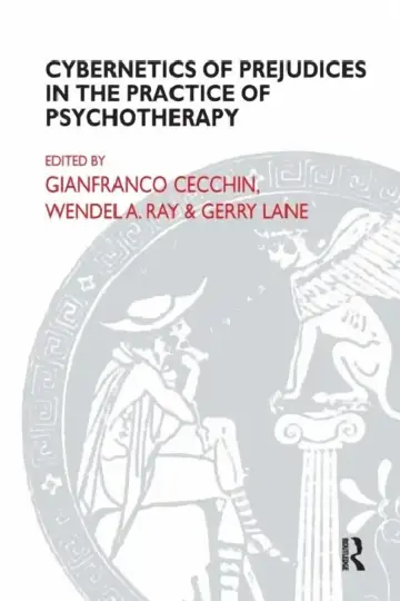 Cover of Cybernetics of Prejudices in the Practice of Psychotherapy