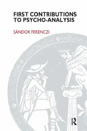 Cover of First Contributions to Psycho-Analysis