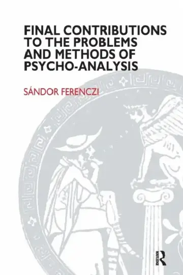 Cover of Final Contributions to the Problems and Methods of Psycho-Analysis