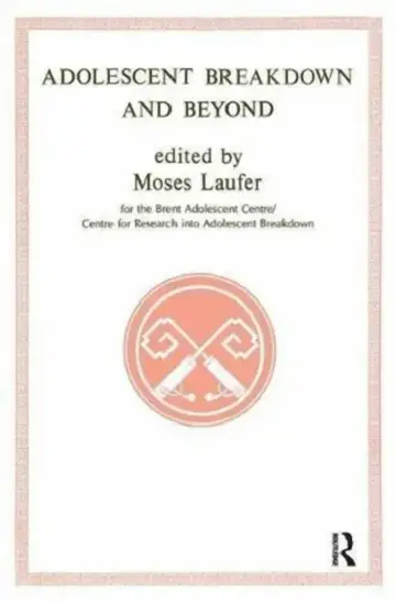 Cover of Adolescent Breakdown and Beyond