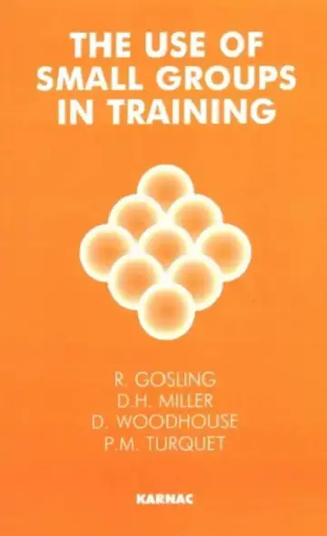 Cover of The Use of Small Groups in Training