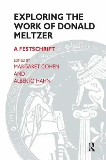 Cover of Exploring the Work of Donald Meltzer