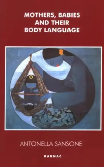 Cover of Mothers, Babies and Their Body Language
