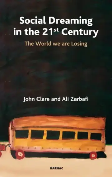 Cover of Social Dreaming in the 21st Century