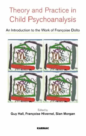 Cover of Theory and Practise in Child Psychoanalysis
