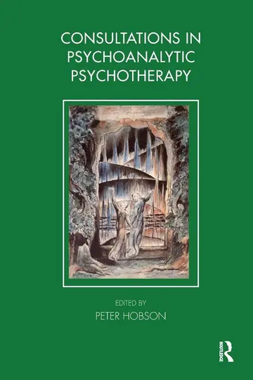 Cover of Consultations in Psychoanalytic Psychotherapy