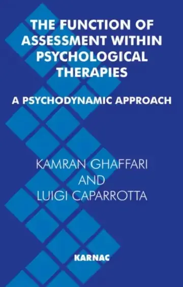Cover of The Function of Assessment Within Psychological Therapies