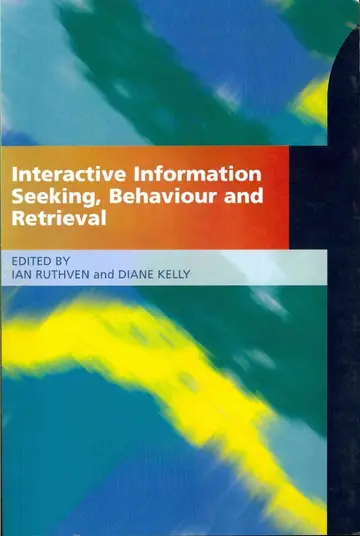 Cover of Interactive Information Seeking, Behaviour and Retrieval