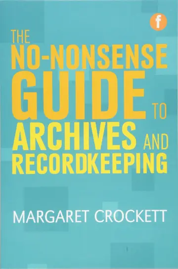 Cover of The No-nonsense Guide to Archives and Recordkeeping