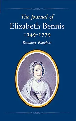 Cover of The Journal of Elizabeth Bennis 1749-1779