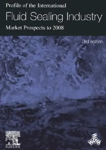 Cover of Profile of the International Fluid Sealing Industry - Market Prospects to 2008