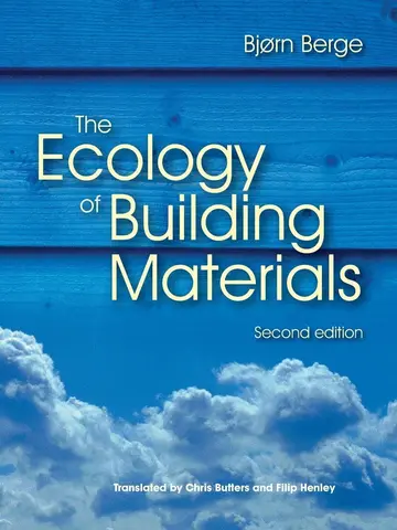 Cover of The Ecology of Building Materials