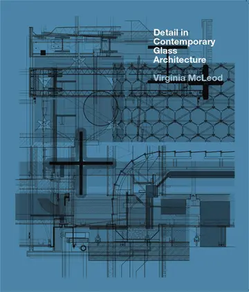 Cover of Detail in Contemporary Glass Architecture