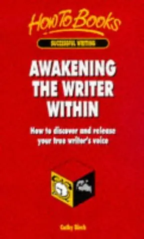 Cover of Awakening the Writer within