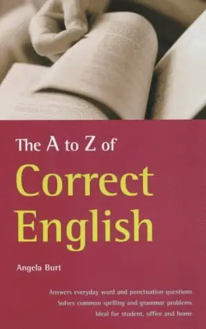 Cover of The A-Z of Correct English