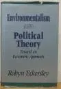 Cover of Environmentalism and Political Theory