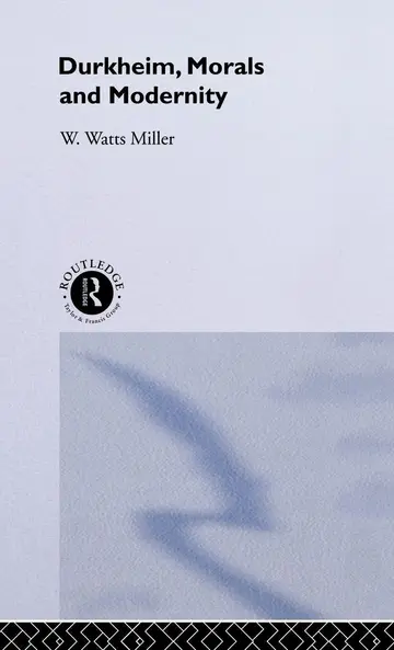 Cover of Durkheim, Morals and Modernity